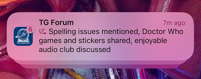 A notification from the TG Forum mentions spelling issues, Doctor Who games and stickers, and an enjoyable audio club discussion.