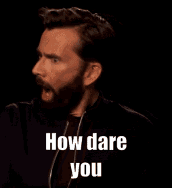 david-tennant-how-dare-you
